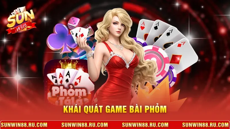 Khái quát game bài phỏm