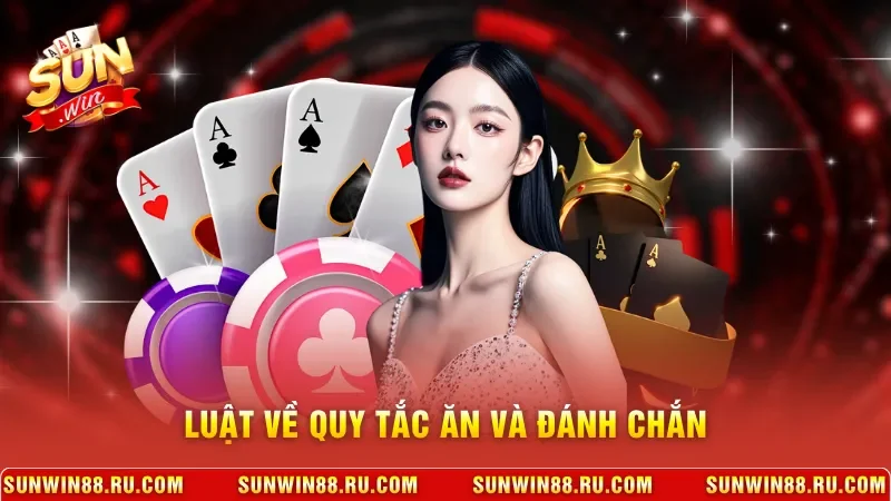 Luật về quy tắc ăn và đánh chắn