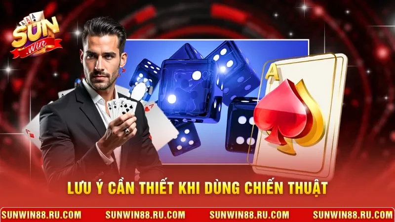 Mẹo Chơi Tài Xỉu - Cách Dự Đoán Kết Quả Hiệu Quả Trong Ván 4 Sunwin Lưu ý cần thiết khi dùng chiến thuật