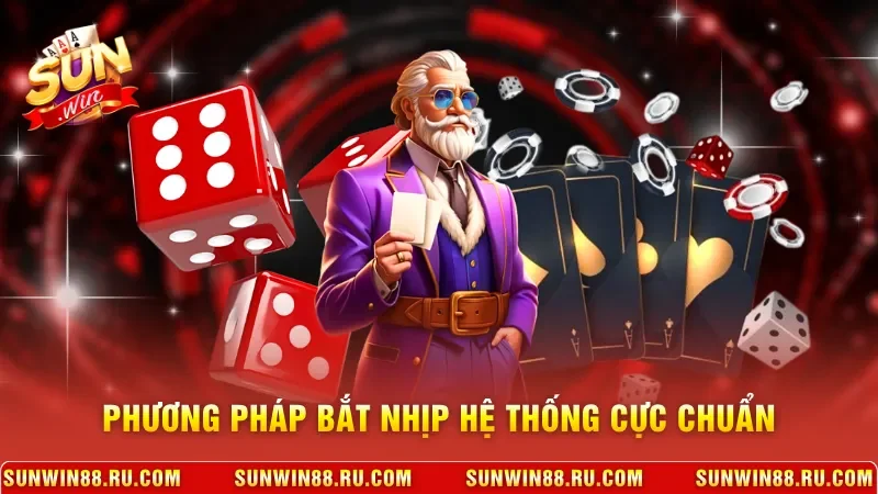Cách Soi Cầu Tài Xỉu - Phương Pháp Cực Chuẩn Để Dự Đoán 3 Sunwin Phương pháp bắt nhịp hệ thống cực chuẩn