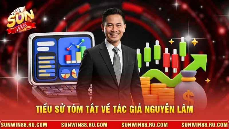 Tiểu sử tóm tắt về tác giả Nguyễn Lâm